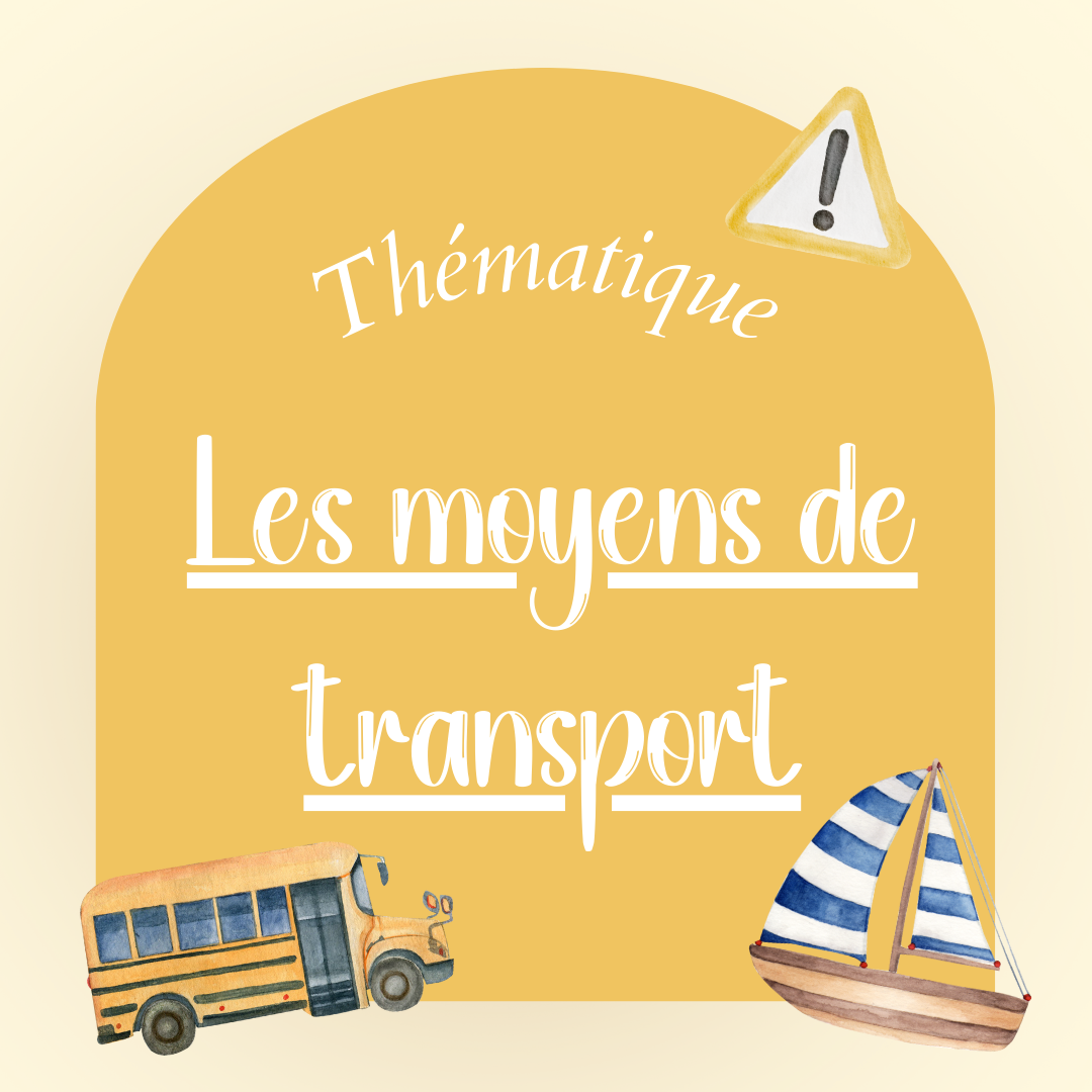 Les moyens de transport | Thématique