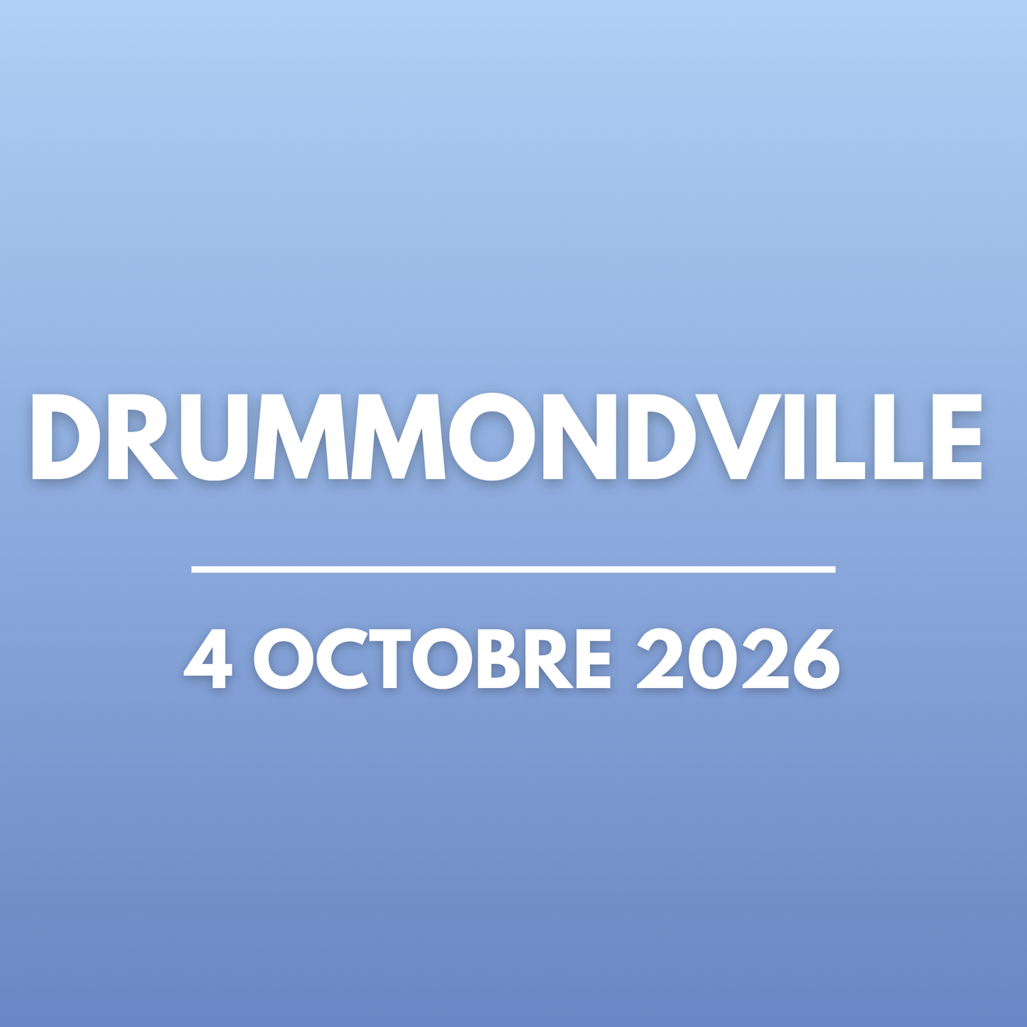 DRUMMONDVILLE | 4 octobre 2026