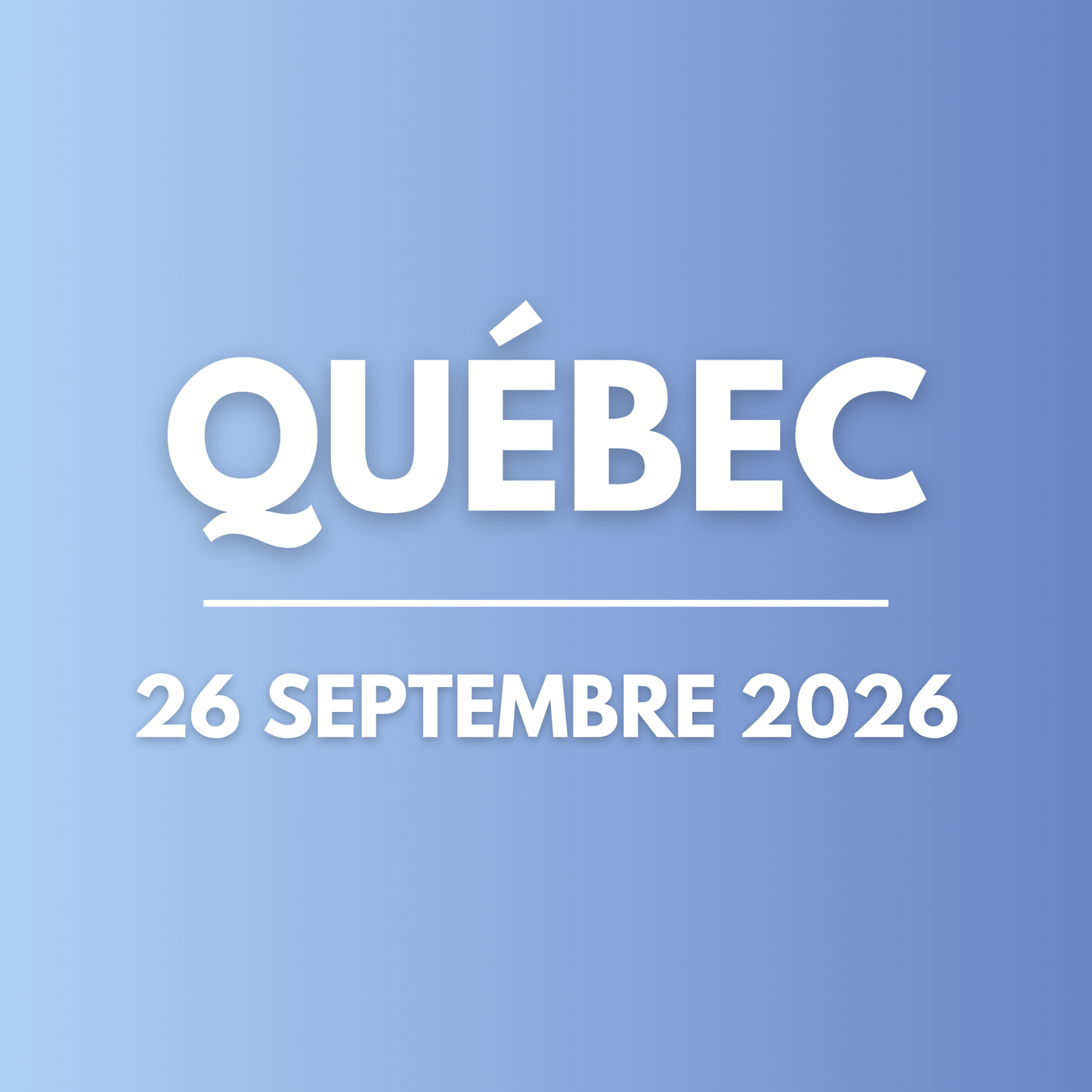 QUÉBEC | 26 septembre 2026