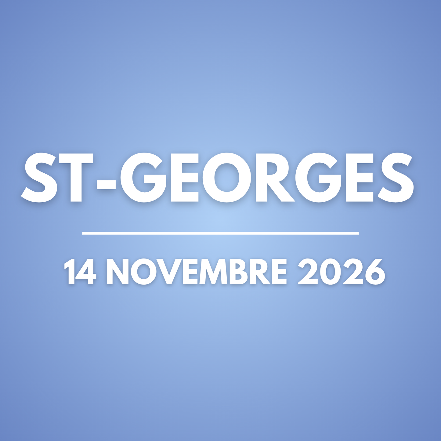 ST-GEORGES | 14 novembre 2026