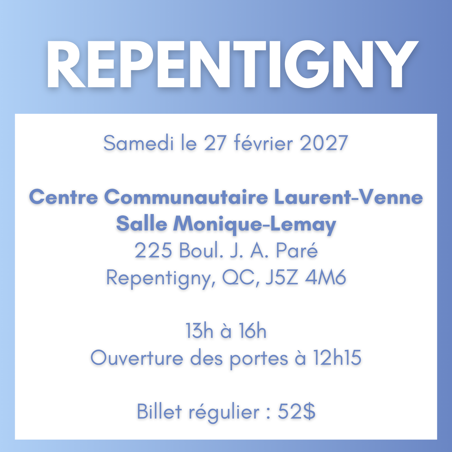REPENTIGNY | 27 février 2027