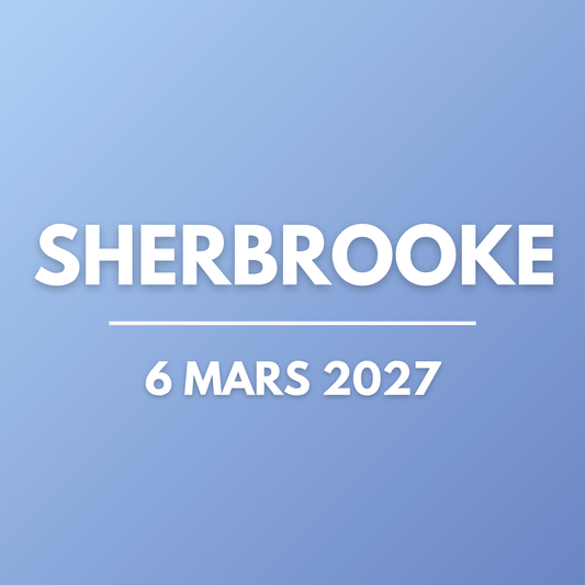 SHERBROOKE | 6 mars 2027