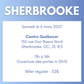SHERBROOKE | 6 mars 2027