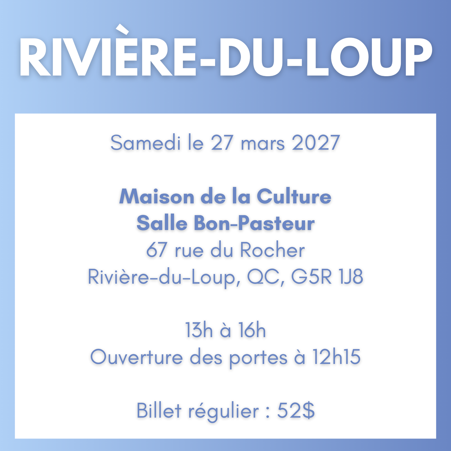 RIVIÈRE-DU-LOUP | 27 mars 2027