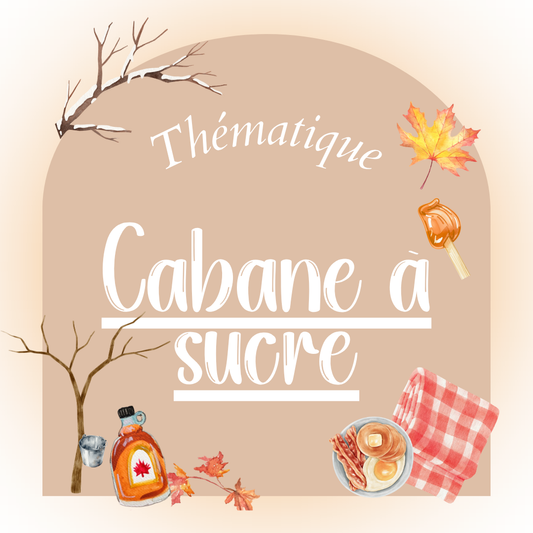La cabane à sucre | Thématique