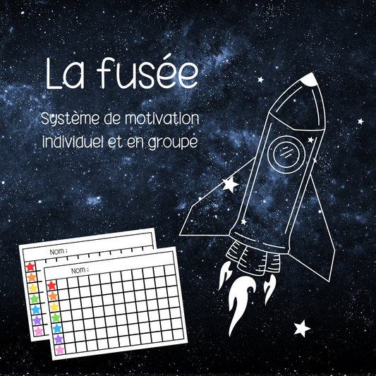 La fusée | Système de motivation