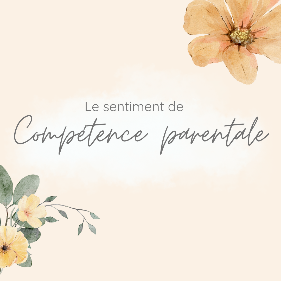 Le sentiment de compétence parentale | Info-parents