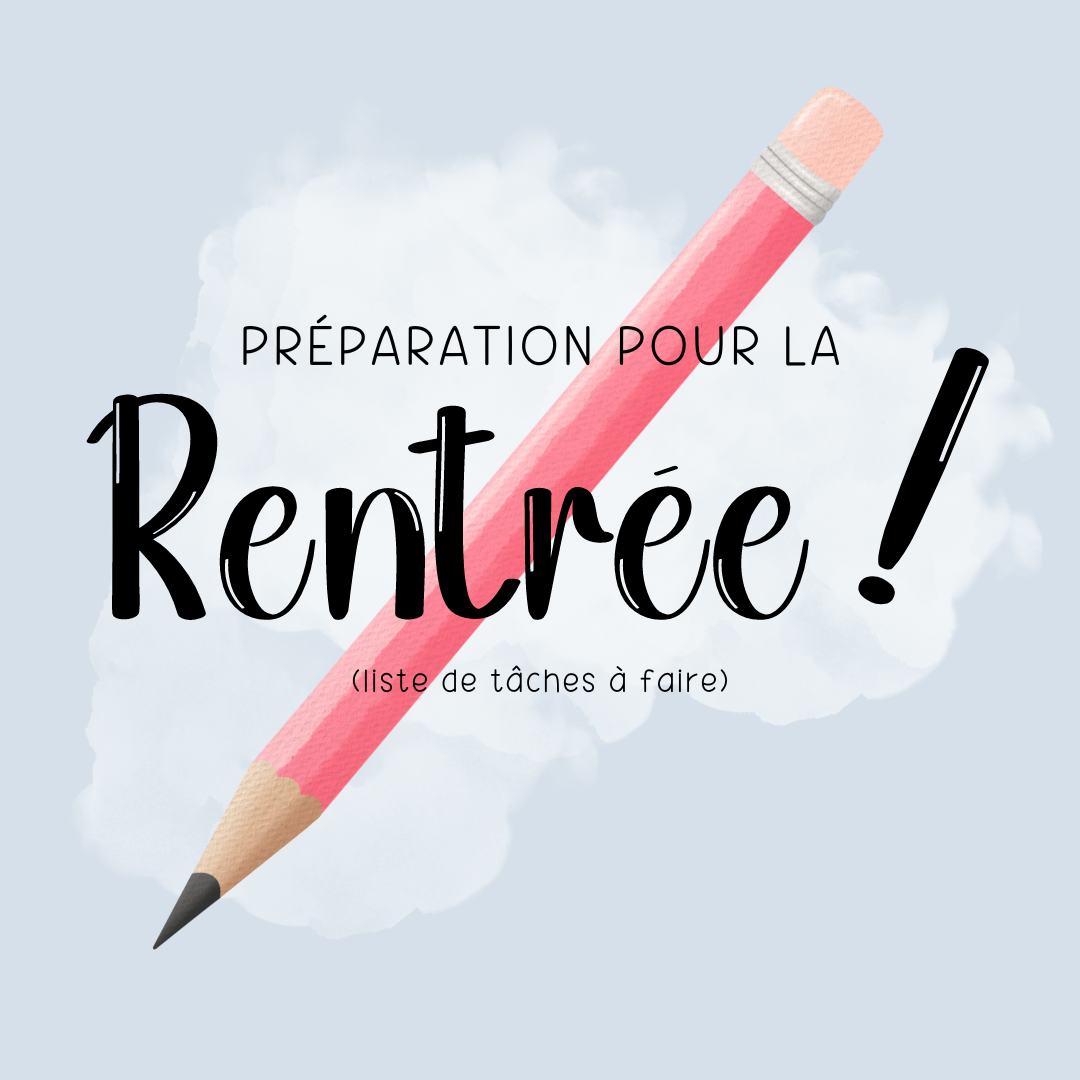 Préparation pour la rentrée