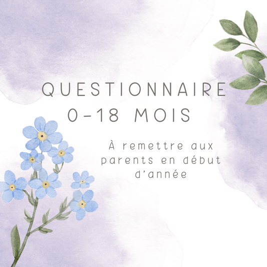 Questionnaire de début d'année (0-18 mois)